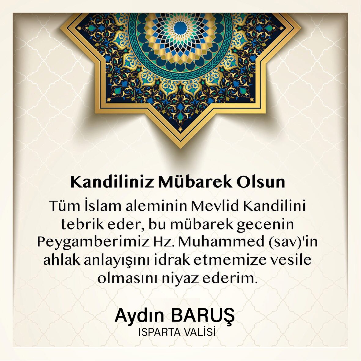 Isparta Valisi Sayın Aydın BARUŞ'un  Mevlid Kandili Mesajı